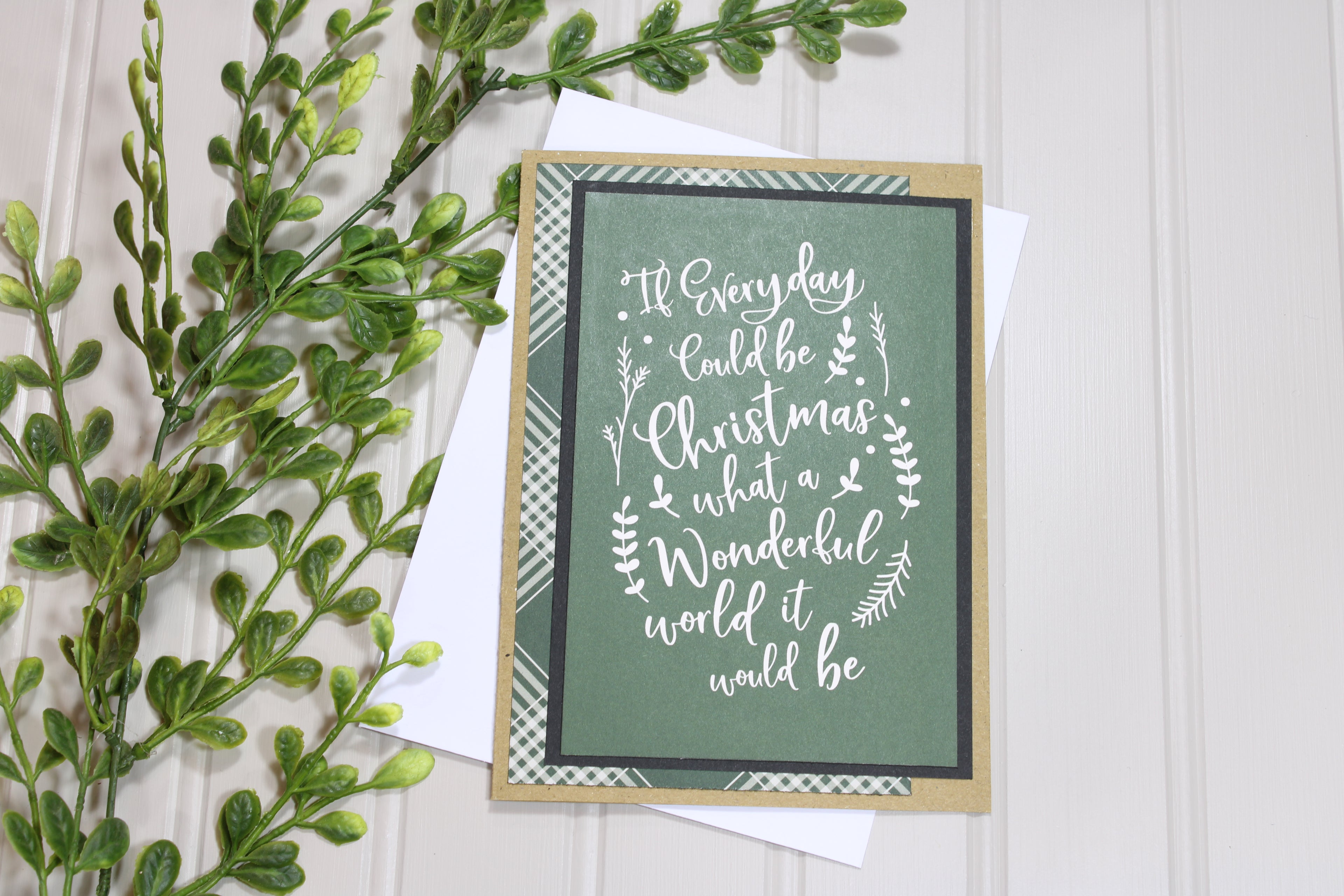 Handmade Christmas 5x7 Card - If Everyday