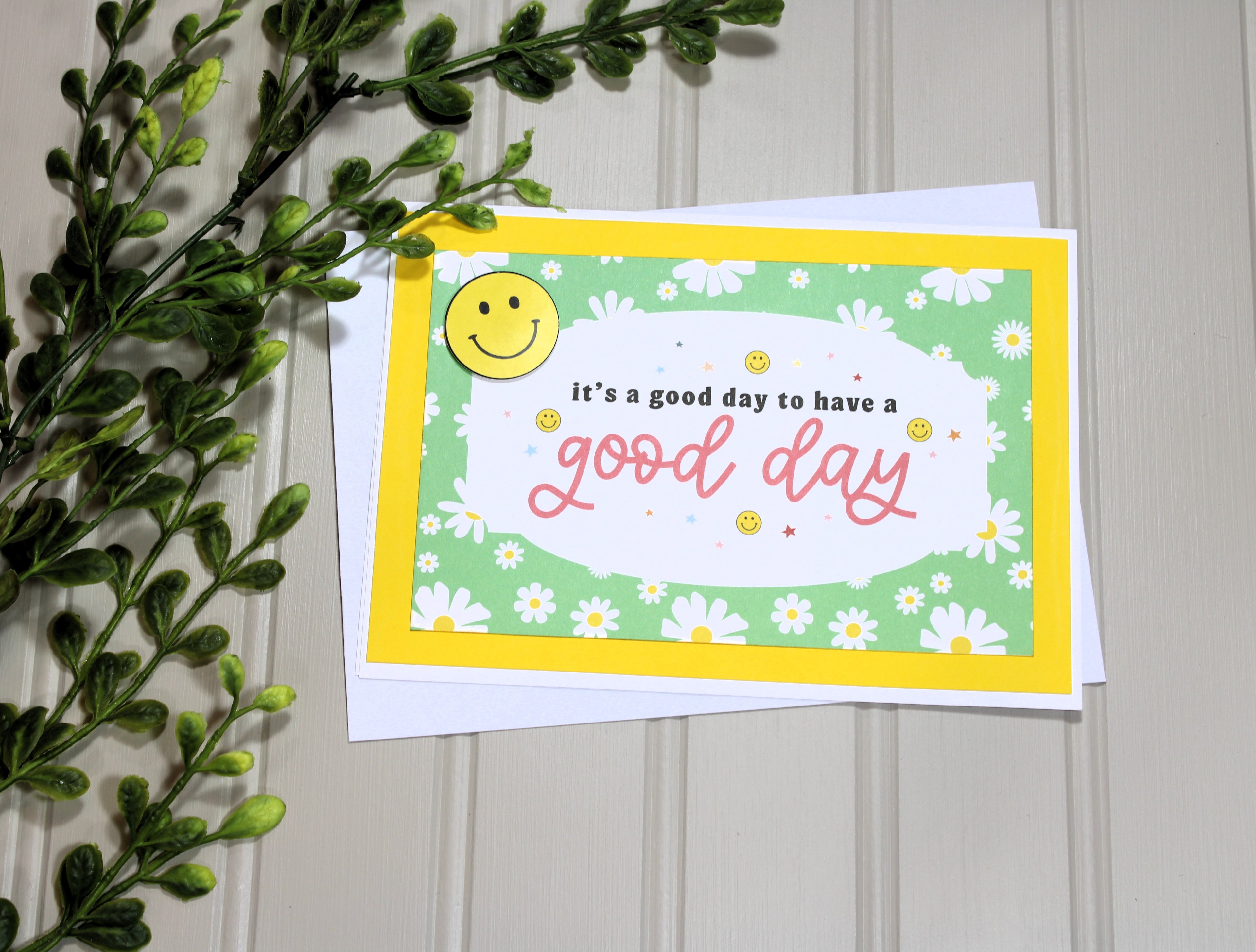 Handmade All Occasion 5x7 Card - Good Day