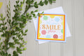 Handmade All Occasion 5x5 Card - Let Your Smile Shine