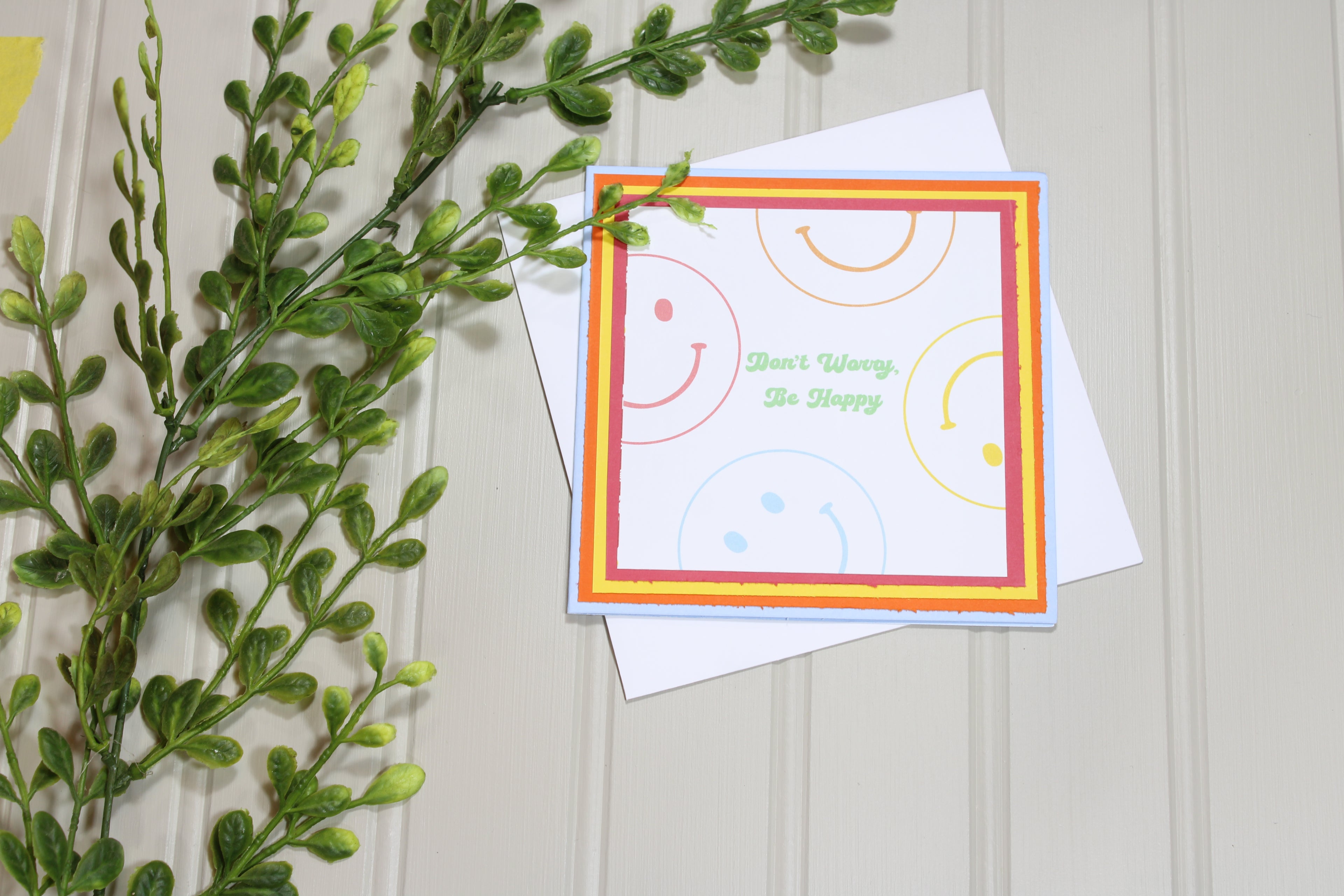 Handmade All Occasion 5x5 Card - Don't Worry Be Happy