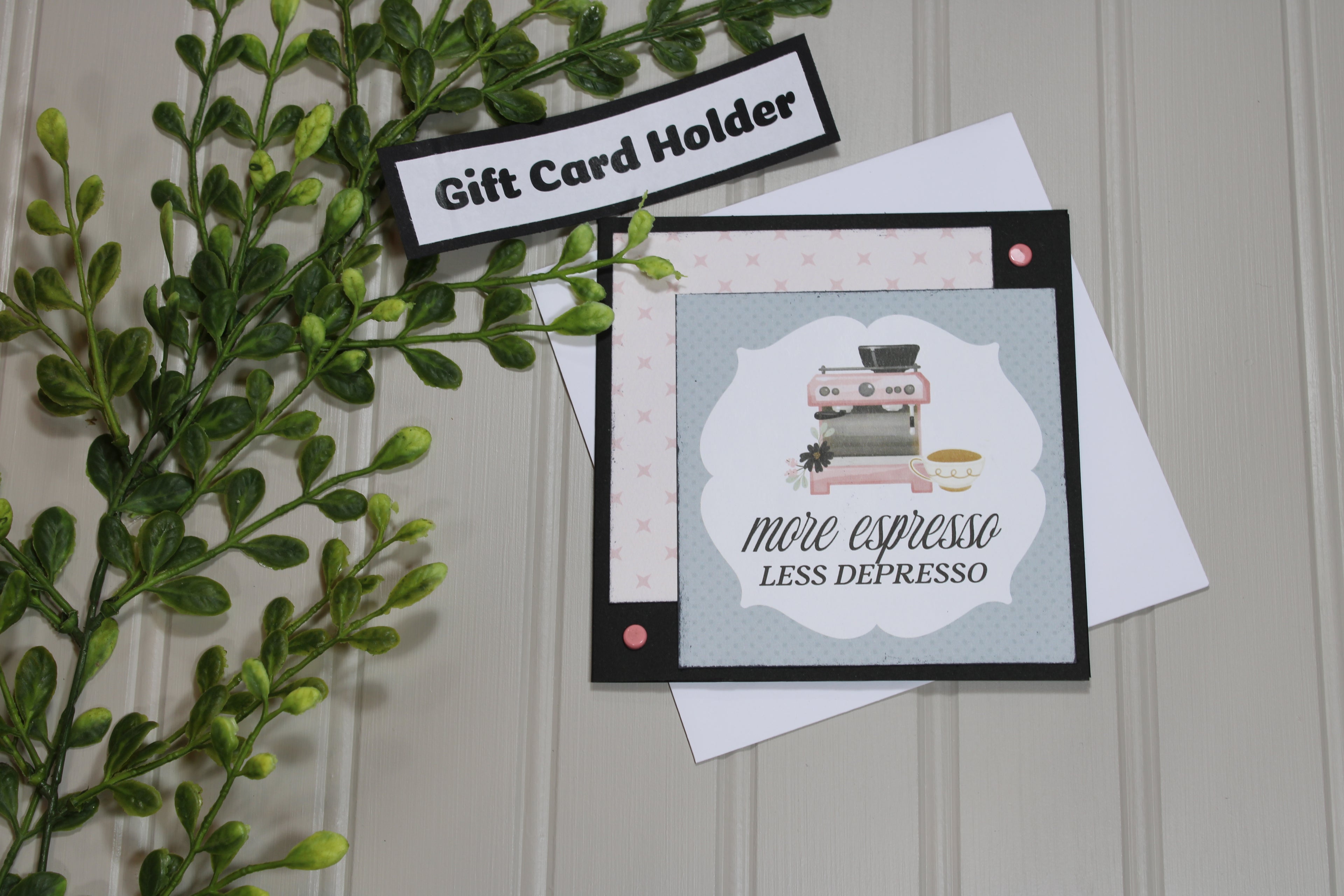 Handmade All Occasion - Coffee Lover - 5x5 Gift Card Holder - More Espresso