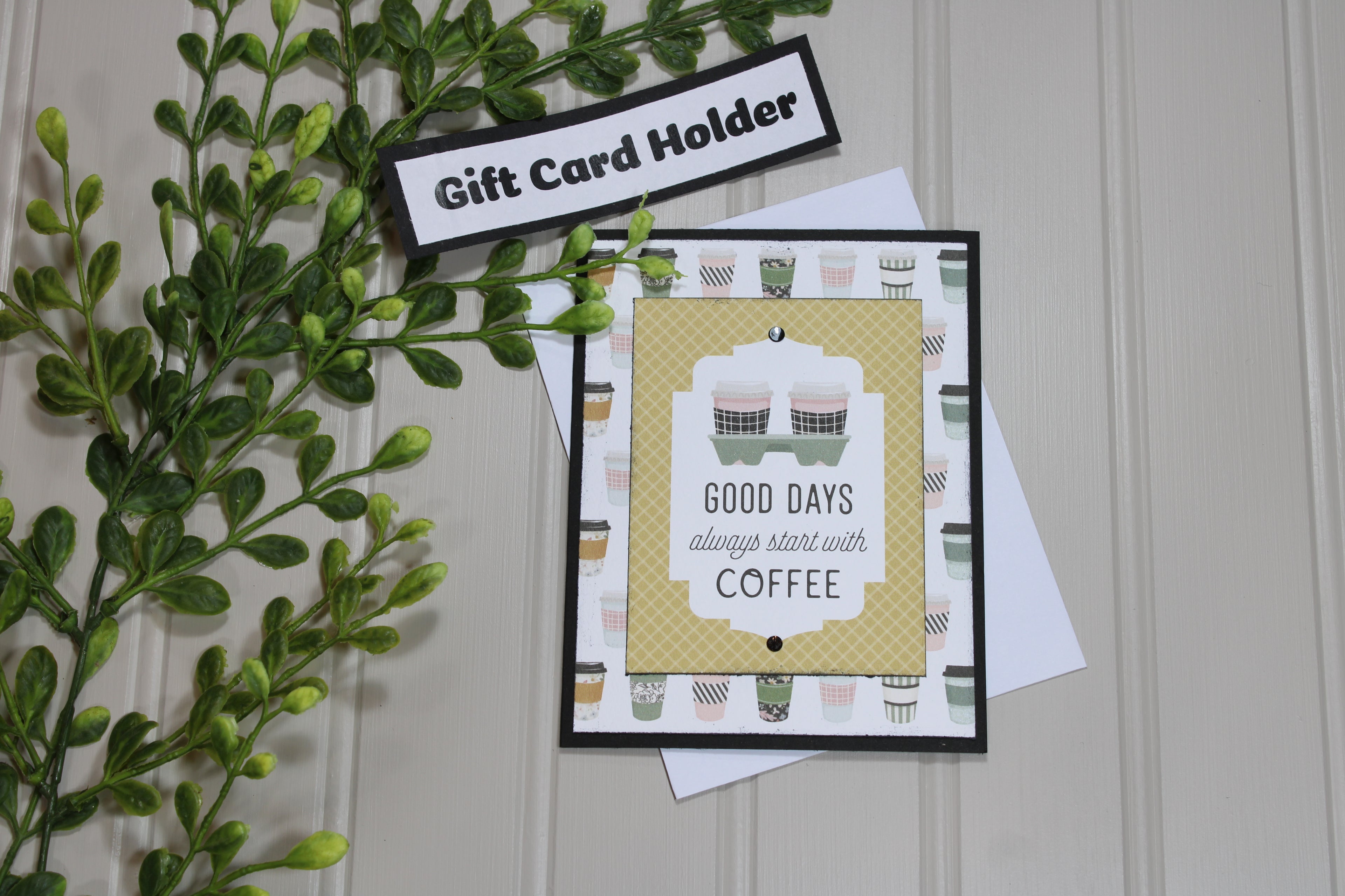 Handmade All Occasion - Coffee Lover - A2 Gift Card Holder - Good Days