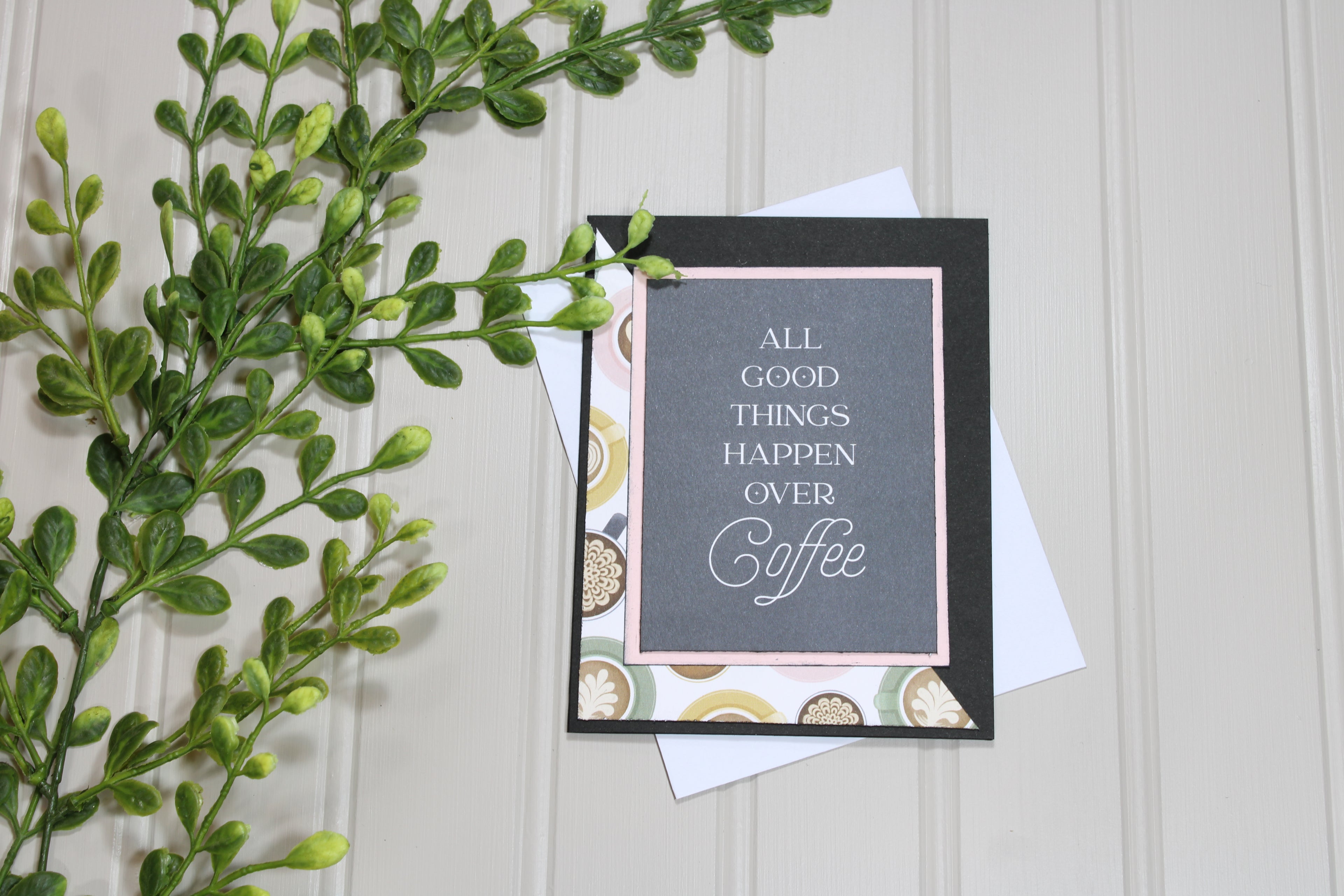Handmade All Occasion - Coffee Lover - A2 Card - All Good Things