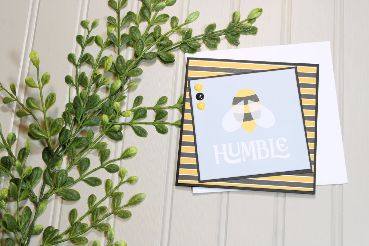Handmade All Occasion - Bee Themed - 5x5 Card - Bee Humble
